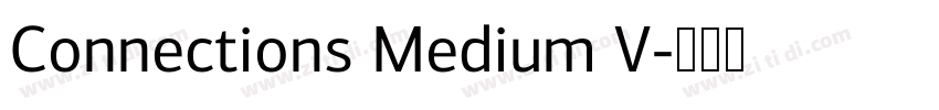 Connections Medium V字体转换